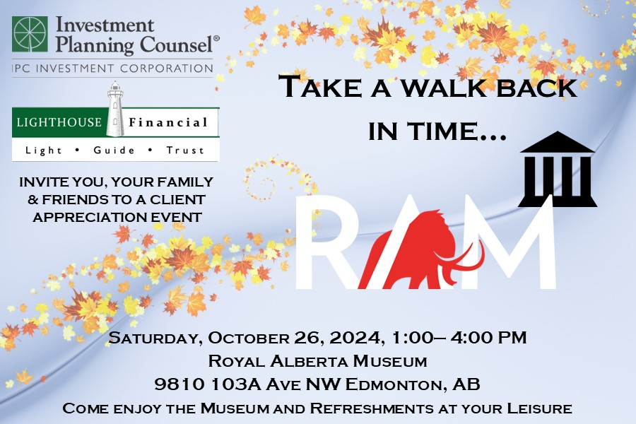 “Take a Walk Back in Time” Client Appreciation Event, Royal Alberta Museum, October 26, 2024